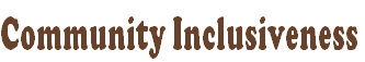 Community Inclusiveness